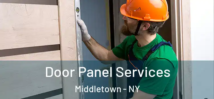 Door Panel Services Middletown - NY