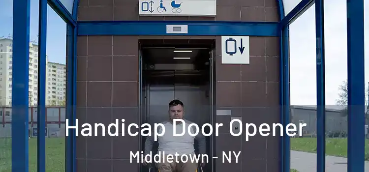 Handicap Door Opener Middletown - NY