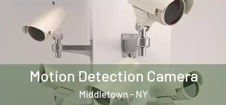  Motion Detection Camera Middletown - NY