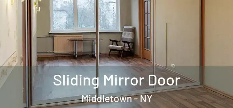  Sliding Mirror Door Middletown - NY